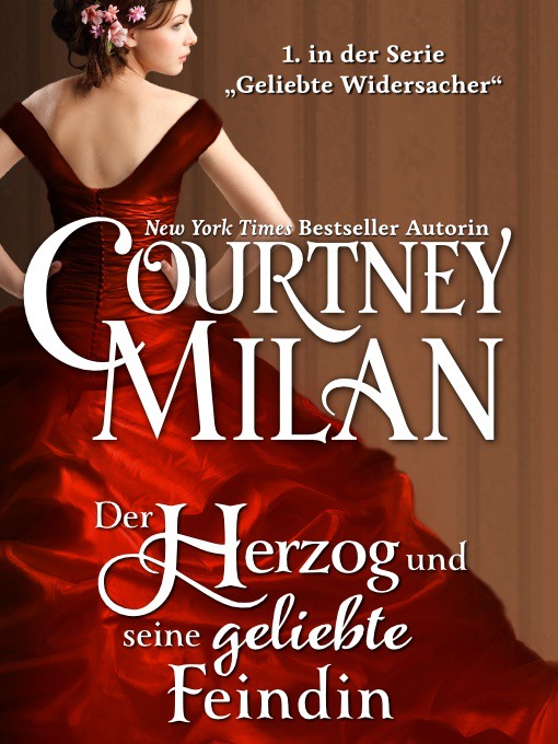 Title details for Der Herzog und seine geliebte Feindin by Courtney Milan - Available